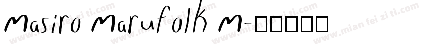 Masiro Marufolk M字体转换